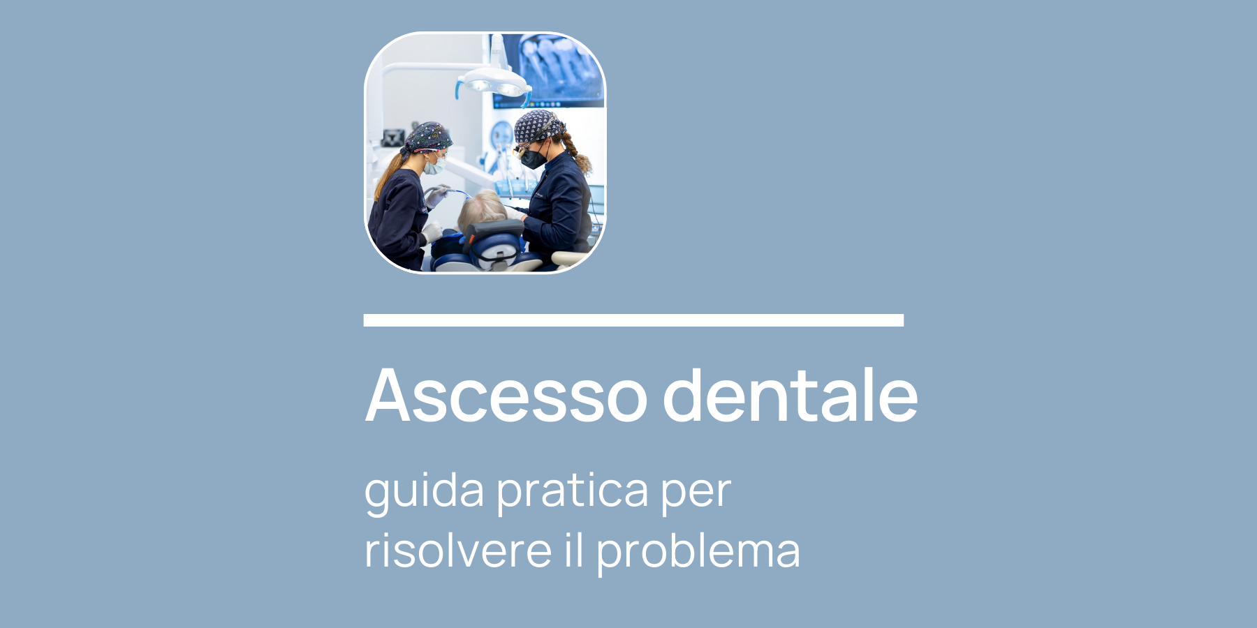 ascesso dentale